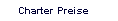 Charter Preise